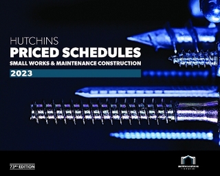 Hutchins Priced Schedules: Small Works and Maintenance Construction