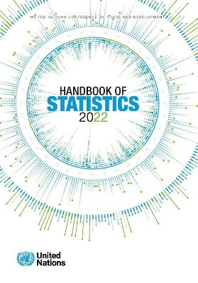 UNCTAD handbook of statistics 2022 -  United Nations Conference on Trade and Development