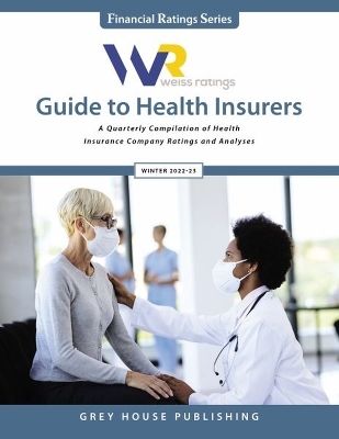 Weiss Ratings Guide to Health Insurers, Winter 22/23