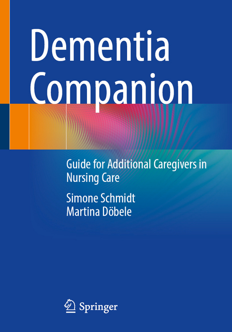 Dementia Companion - Simone Schmidt, Martina D&ouml;bele