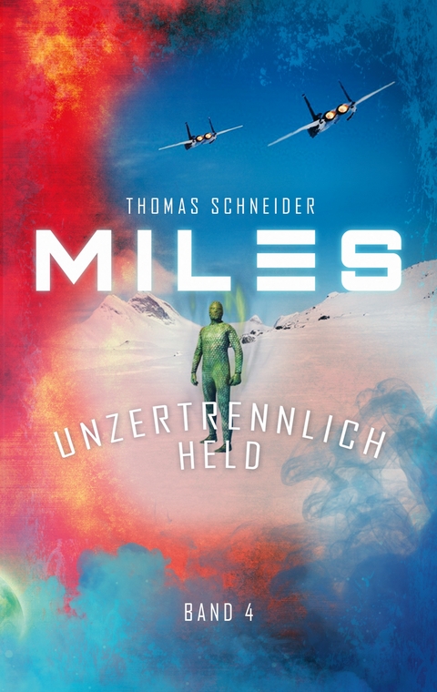 Miles - Unzertrennlich Held - Thomas Schneider
