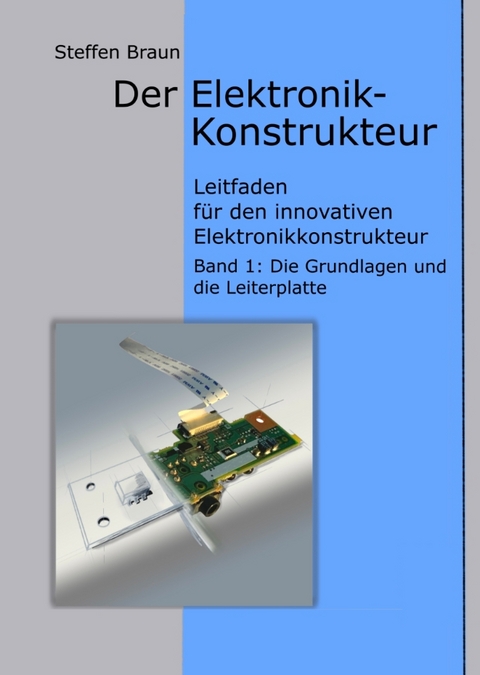 Der Elektronikkonstrukteur - Steffen Braun