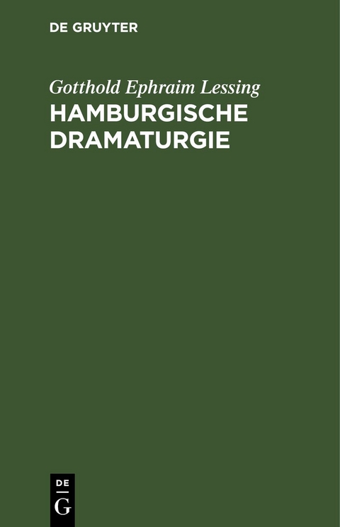Hamburgische Dramaturgie - Gotthold Ephraim Lessing