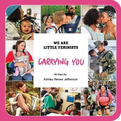 Carrying You - Ashley Renee Jefferson