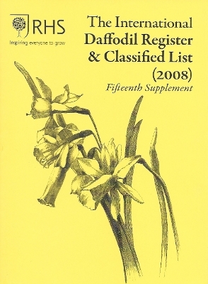 International Daffodil Register & Classified List (2008) Fifteenth Supplement