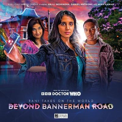 Doctor Who Special Releases - Rani Takes on the World: Beyond Bannerman Road - Joseph Lidster, James Goss, Lizzie Hopley