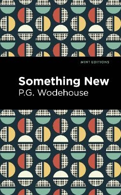 Something New - P. G. Wodehouse