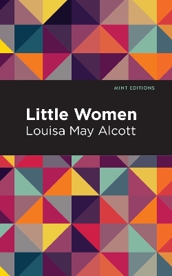 Little Women - Louisa May Alcott