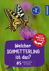 Welcher Schmetterling ist das? Kindernaturf&uuml;hrer - Jens Poschadel