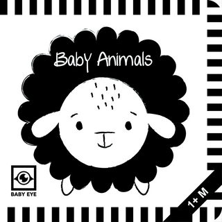 Baby Animals: Kontrastbuch für Babys mit Öffnungen · kontrastreiche Bilder angepasst an Babyaugen · Schwarz Weiß Buch für Neugeborene · Mein erstes Bilderbuch · Montessori Buch