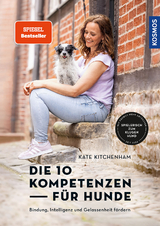 Die 10 Kompetenzen für Hunde - Kate Kitchenham
