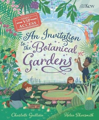 An Invitation to the Botanical Gardens - Charlotte Guillain