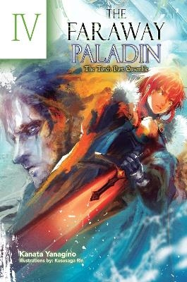 The Faraway Paladin: The Torch Port Ensemble (Light Novel) - James Rushton, Kanata Yanagino, Kususaga Rin
