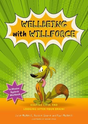 Mission Dyslexia: Wellbeing with Willforce - Julie McNeill, Paul McNeill