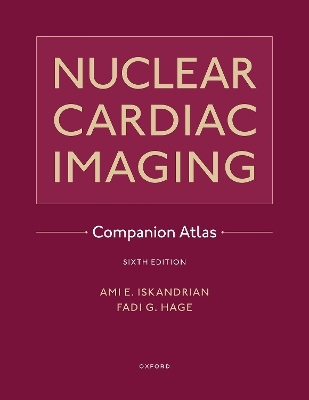 Nuclear Cardiac Imaging Companion Atlas - 