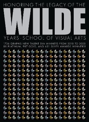 Wilde Years: School of Visual Arts - 