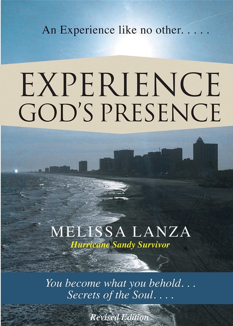 Experience God's Presence - Melissa Lanza