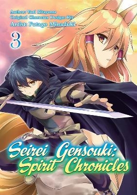 Seirei Gensouki: Spirit Chronicles (Manga): Volume 3 - Futago Minaduki, Mana Z., Yuri Shibamura