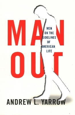 Man Out - Andrew L. Yarrow
