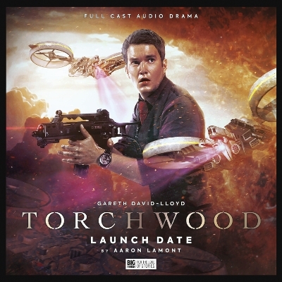 Torchwood #73: Launch Date - Aaron Lamont