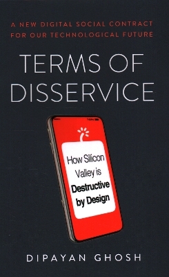Terms of Disservice - Dipayan Ghosh