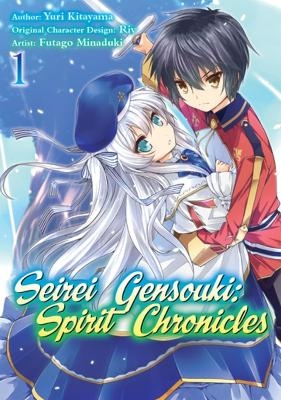 Seirei Gensouki: Spirit Chronicles (Manga): Volume 1 - Futago Minaduki, Mana Z., Yuri Shibamura