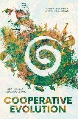 Cooperative Evolution - Valerie A. Brown, Christopher Bryant