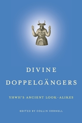 Divine Doppelg&auml;ngers - 