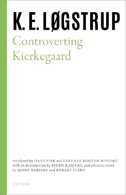 Controverting Kierkegaard - K. E. Løgstrup