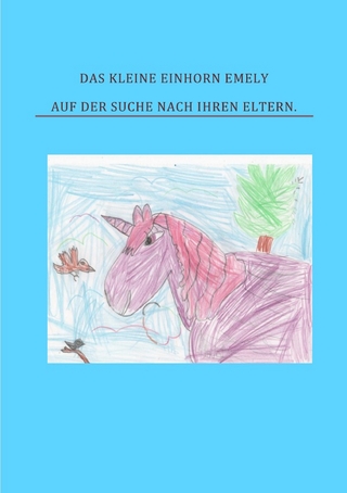 Das kleine Einhorn Emely