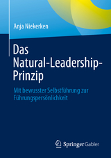 Das Natural-Leadership-Prinzip - Anja Niekerken