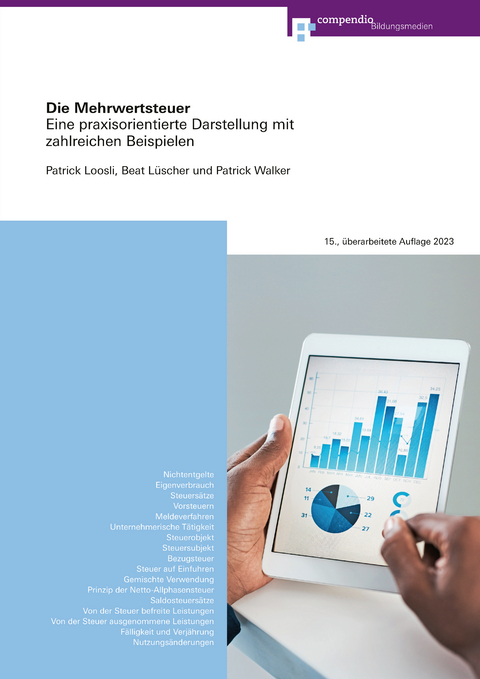 Die Mehrwertsteuer - Patrick Loosli, Beat L&uuml;scher, Patrick Walker
