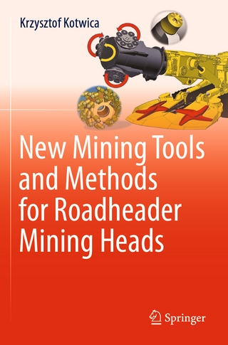 New Mining Tools and Methods for Roadheader Mining Heads