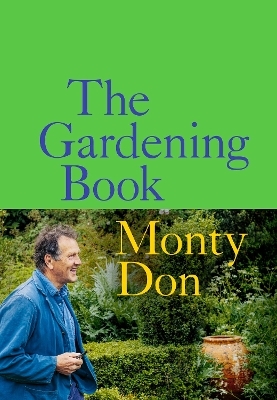 The Gardening Book - Monty Don