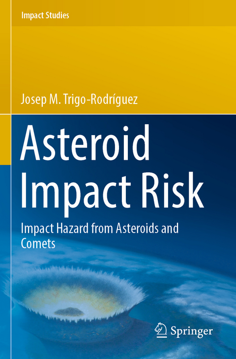 Asteroid Impact Risk - Josep M. Trigo-Rodr&iacute;guez