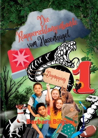 Die Klapperschlangenbande vom Hasenhügel