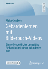 Gebärdenlernen mit Bilderbuch-Videos - Meike Cruz Leon