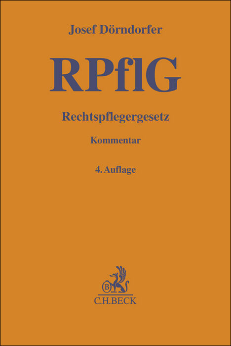 RPflG - Rechtspflegergesetz - Josef D&ouml;rndorfer