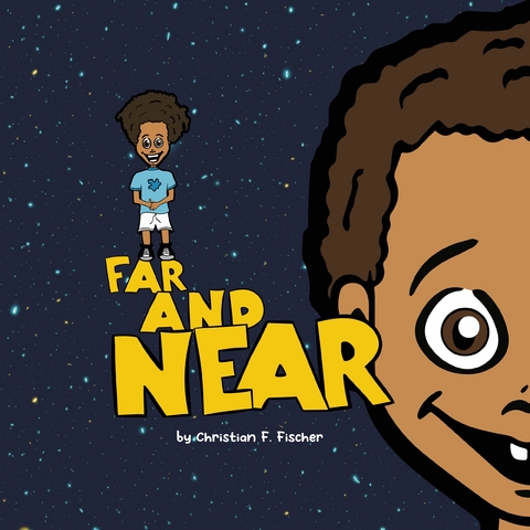 Far and near - Christian F. Fischer