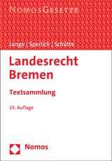 Landesrecht Bremen - Lange, Pia; Sperlich, Peter; Schütte, Peter