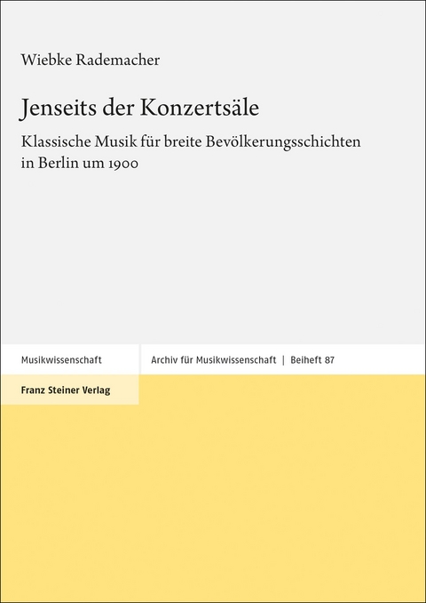 Jenseits der Konzerts&auml;le - Wiebke Rademacher