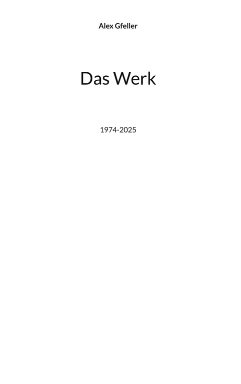 Das Werk - Alex Gfeller