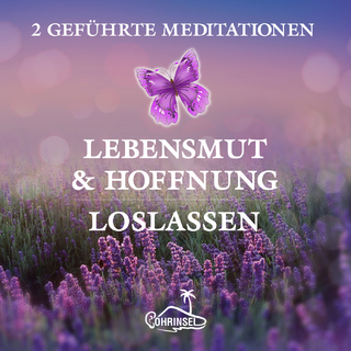 Lebensmut & Hoffnung : Loslassen