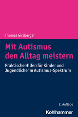 Mit Autismus den Alltag meistern - Thomas Girsberger