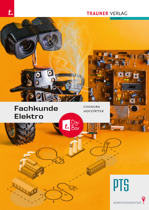 Fachkunde Elektro PTS + TRAUNER-DigiBox - Christian Hofst&auml;tter, Dietmar Chodura