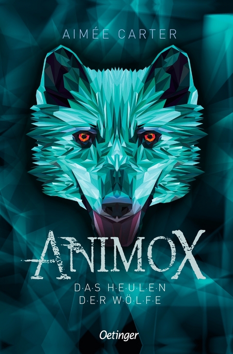 Animox 1. Das Heulen der W&ouml;lfe - Aim&eacute;e Carter