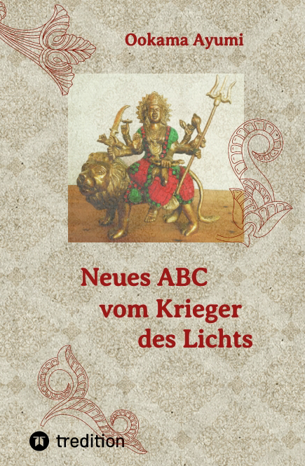Neues ABC vom Krieger des Lichts - Ookama Ayumi