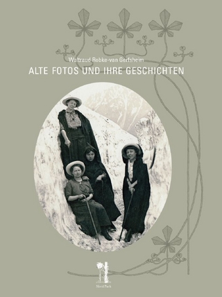 Alte Fotos und ihre Geschichten