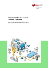 Innovationen für eine bessere Customer Experience - Studienzentrum Wirtschaftsinformatik DHBW Stuttgart