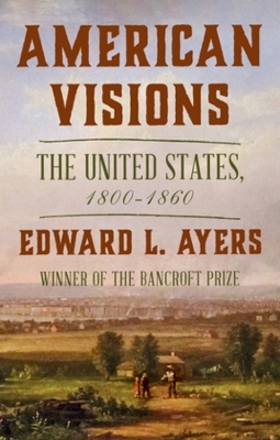 American Visions - Edward L. Ayers